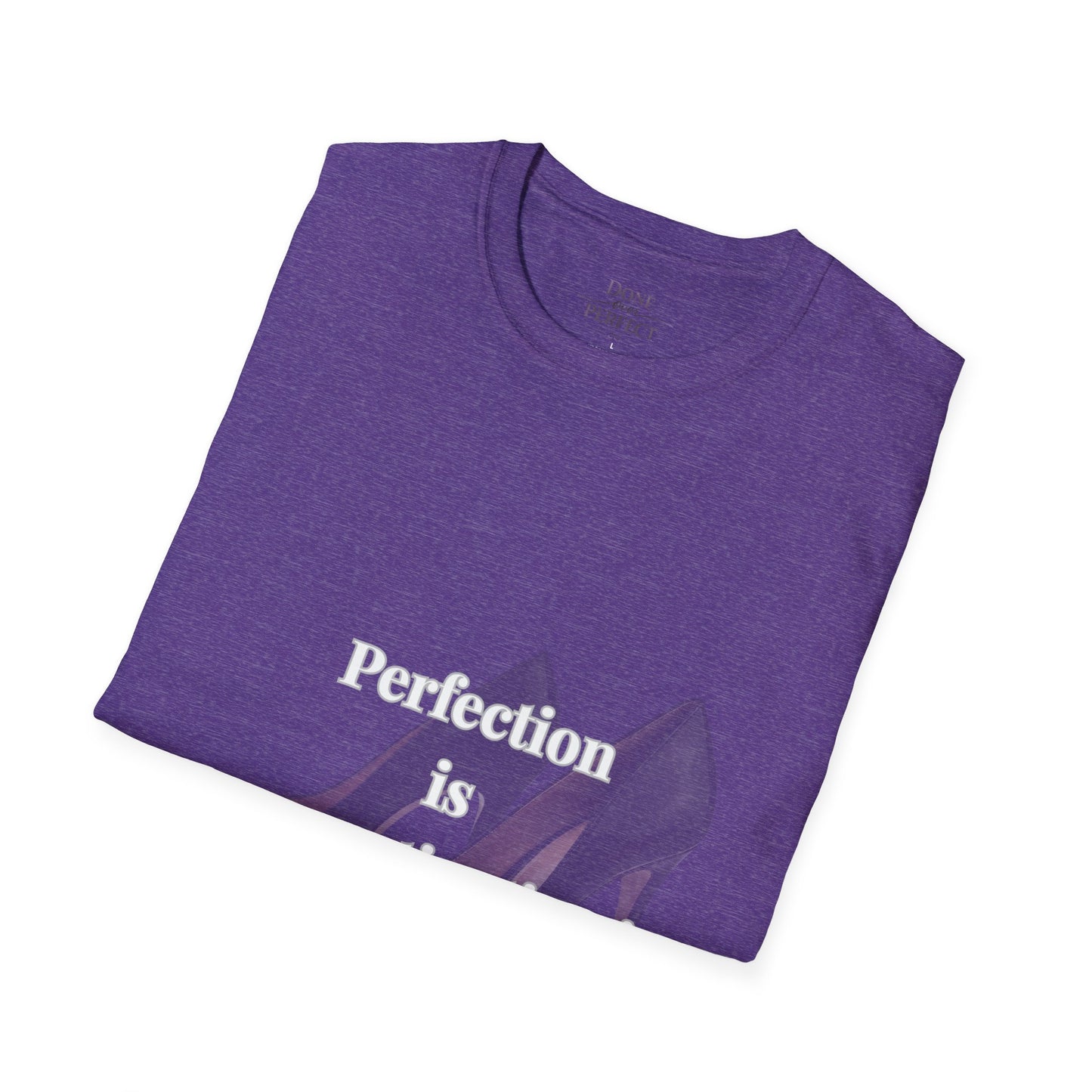 Perfection Is Procrastination in Heels T-Shirt