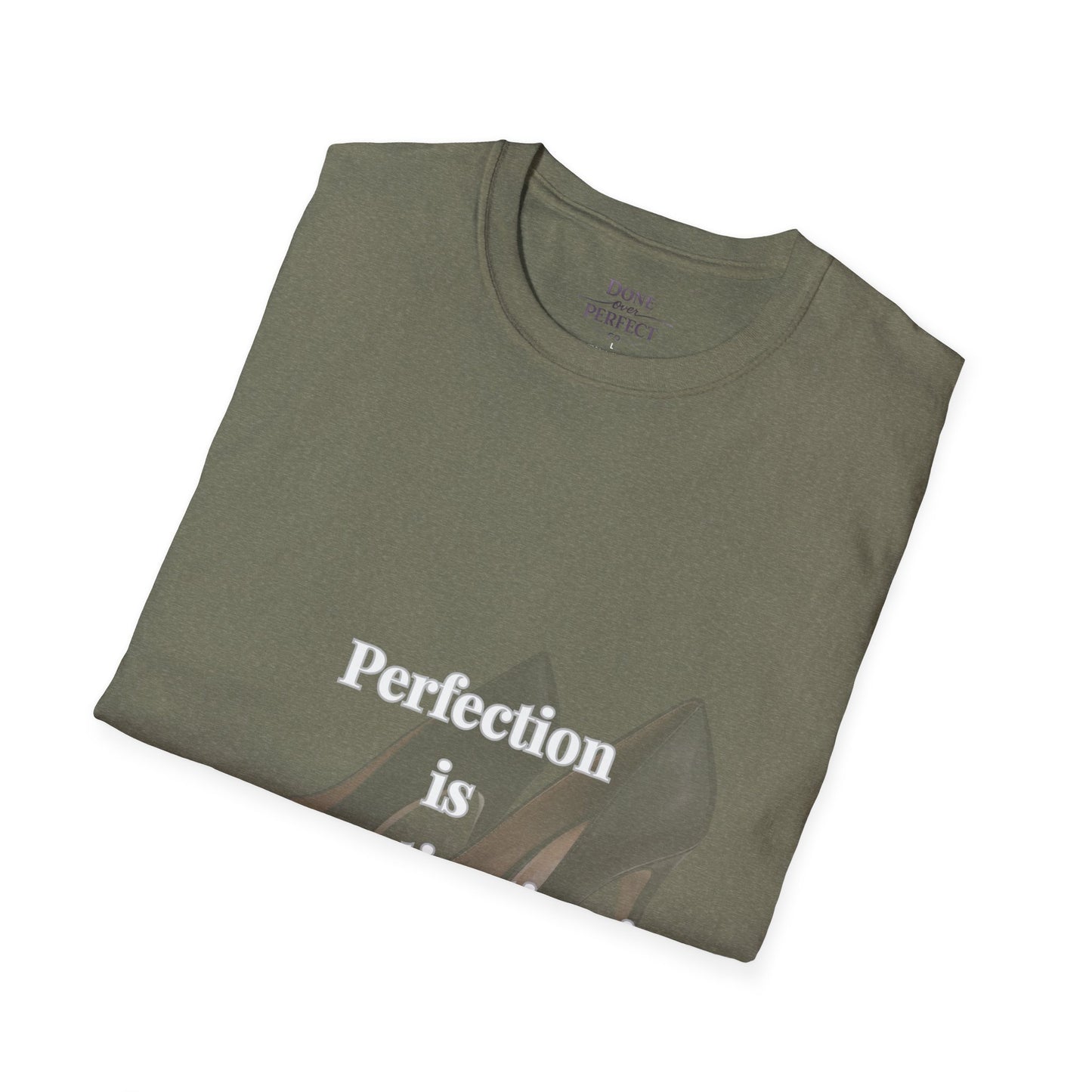 Perfection Is Procrastination in Heels T-Shirt